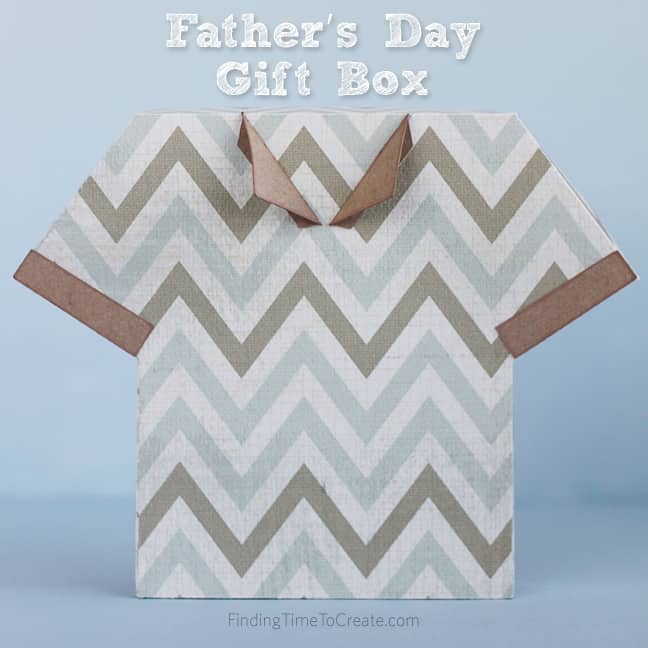 Father's Day Gift Box | Finding Time To Create