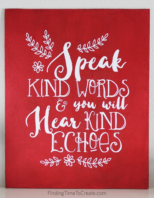 Speak Kind Words vinyl display 2 by Kelly Wayment - Finding Time To Create