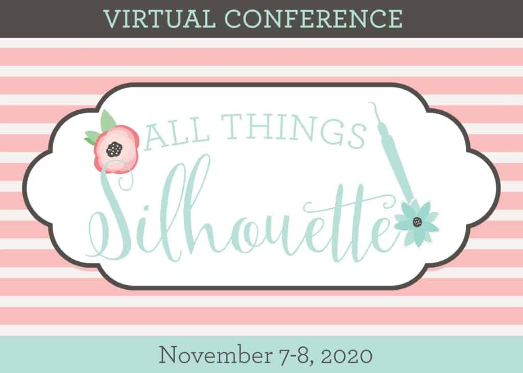 Virtual All Things Silhouette Conference