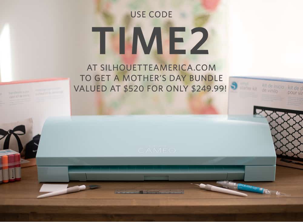 Silhouette Mother’s Day Deal