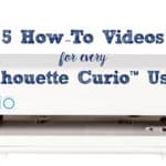 5 How-To Videos For Every Silhouette Curio User