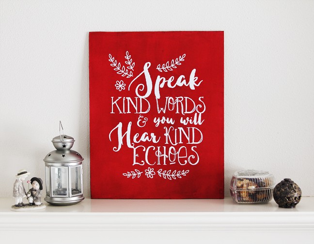 Speak Kind Words - Vinyl Roll Feeder Tutorial - by Kelly Wayment for Silhouette